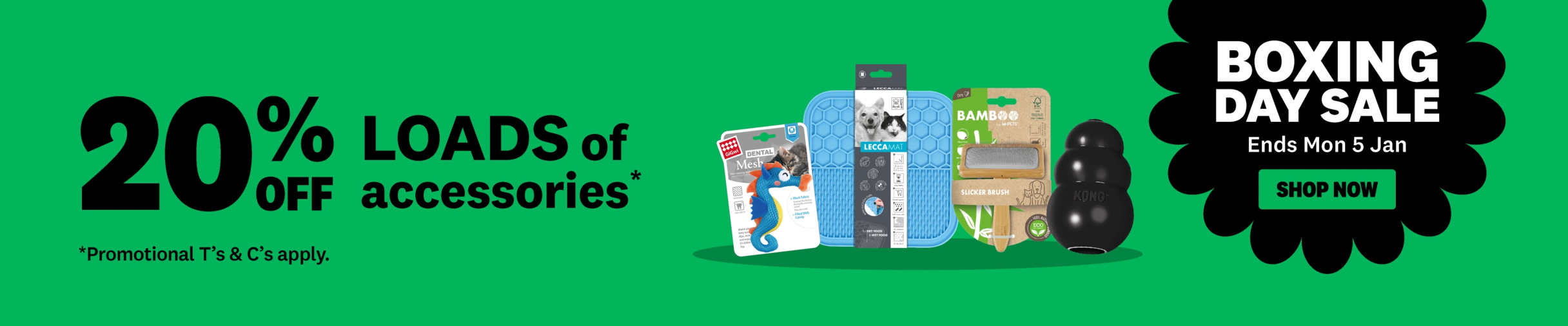 01CT - Boxing Day 20% Accessories Dog Category Banners All Acc Dec 2025