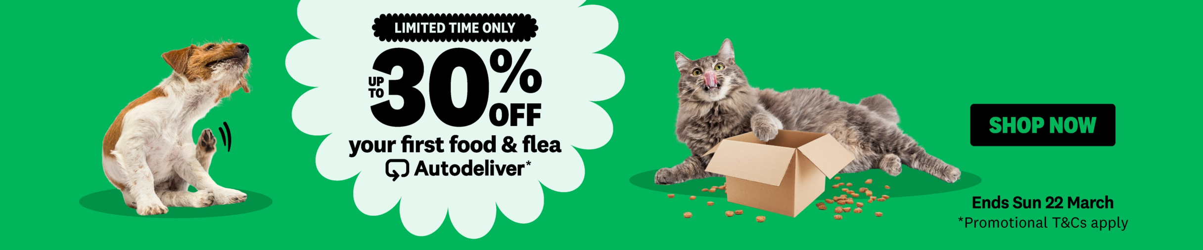 01CT - Up to 30% Autodeliver Cat Food Other Category Banner Flash March 2026