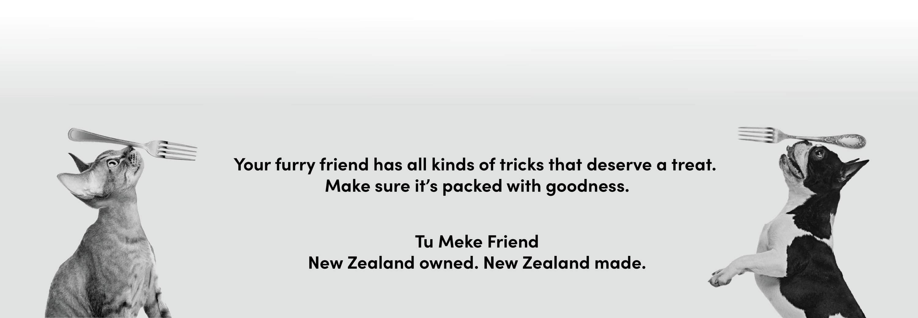 Tu Meke Friend - NZ Made and Owned