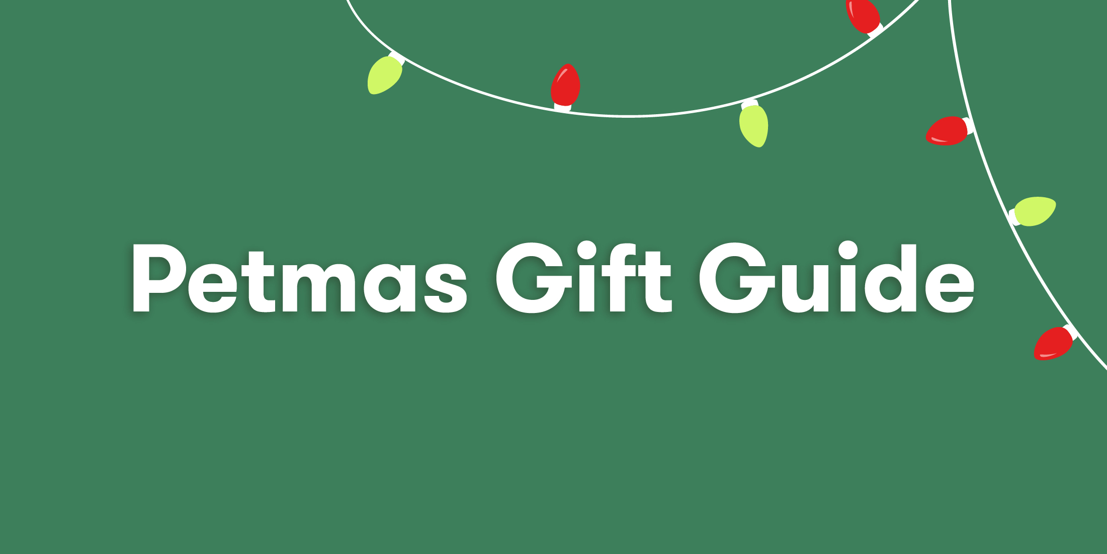 Petmas Gift Guide